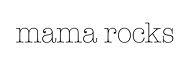 Mama Rocks