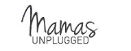 Mamas Unplugged